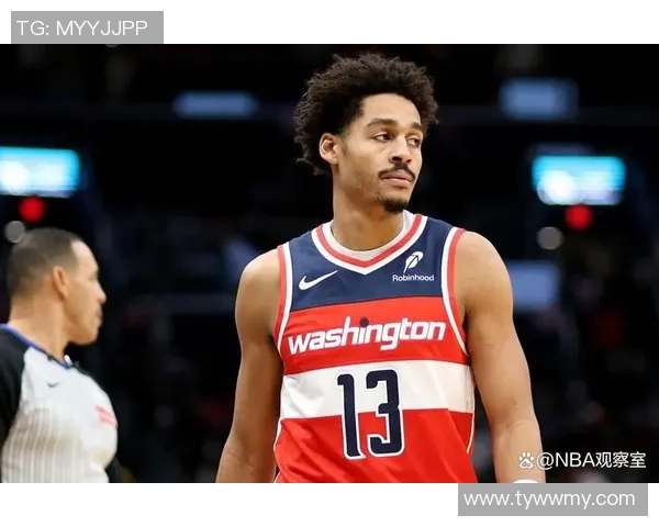 乔丹普尔在NBA赛场的崛起与挑战分析